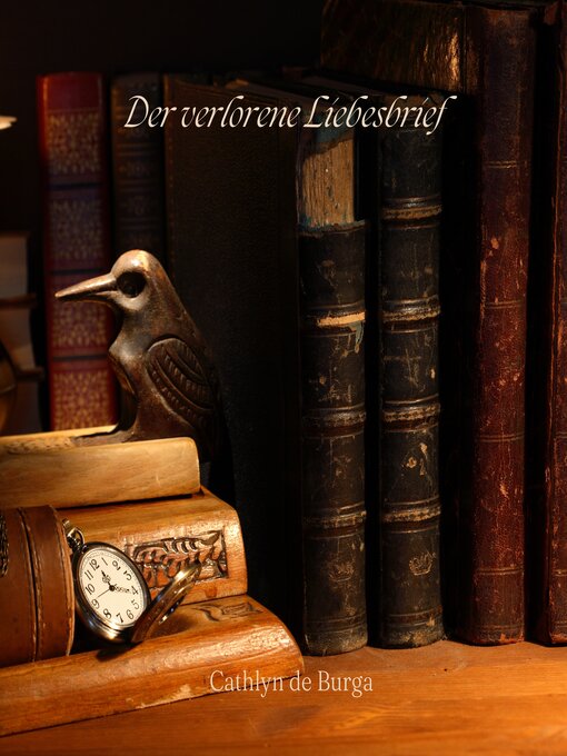 Title details for Der verlorene Liebesbrief by Cathlyn de Burga - Available